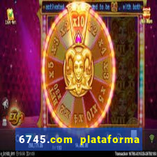 6745.com plataforma de jogos